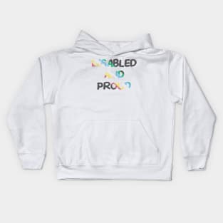 Disabled and Proud Kids Hoodie